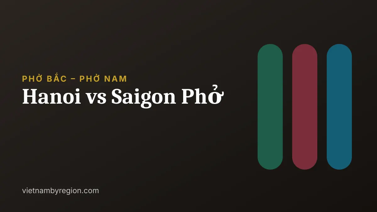 Illustrated cover for Hanoi vs Saigon Phở (Phở Bắc – Phở Nam), Vietnam